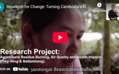 Research for Change: Turning Cambodia’s Rice Straw into Cleaner Air and Stronger Farms