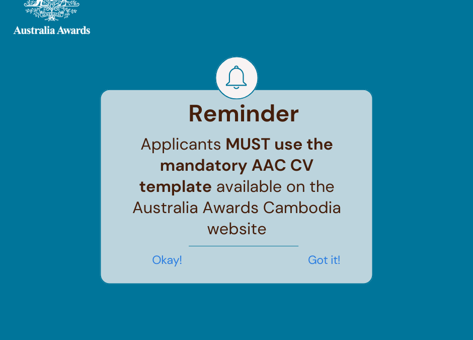 Use the mandatory Australia Awards Cambodia CV template