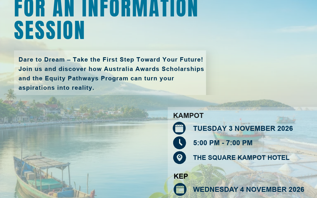 Information session: Australia Awards is coming to Kampot and Kep!